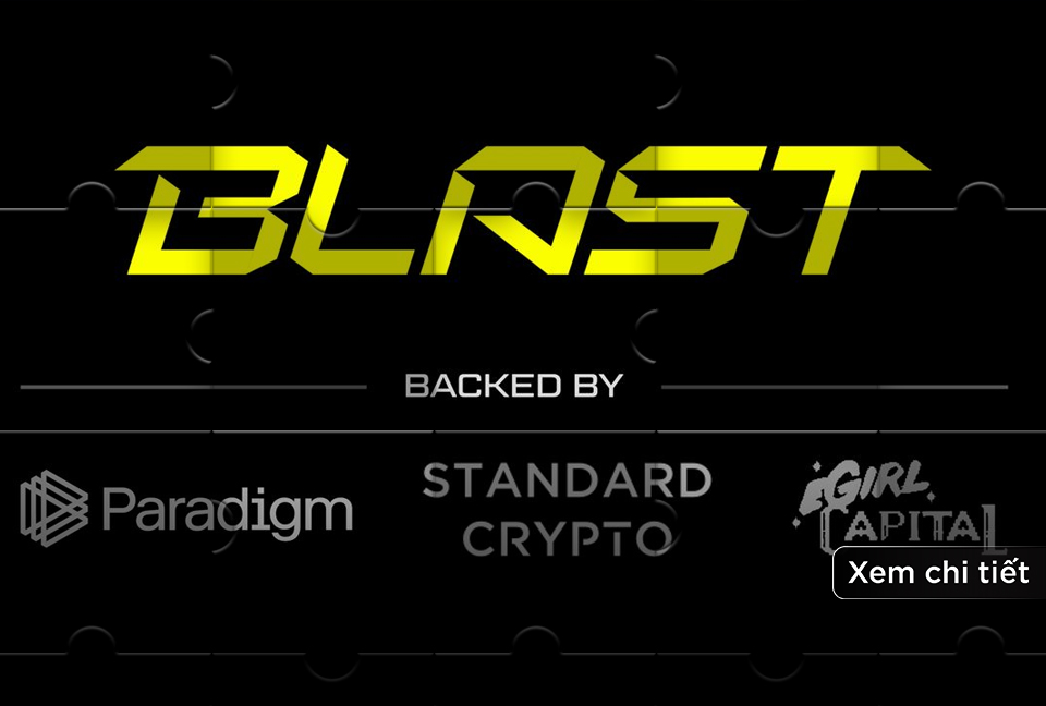 Nhà sáng lập Blur ra mắt Blast nhằm giảm chi phí giao dịch NFT