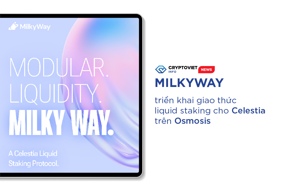 MilkyWay triển khai giao thức liquid staking cho Celestia trên Osmosis