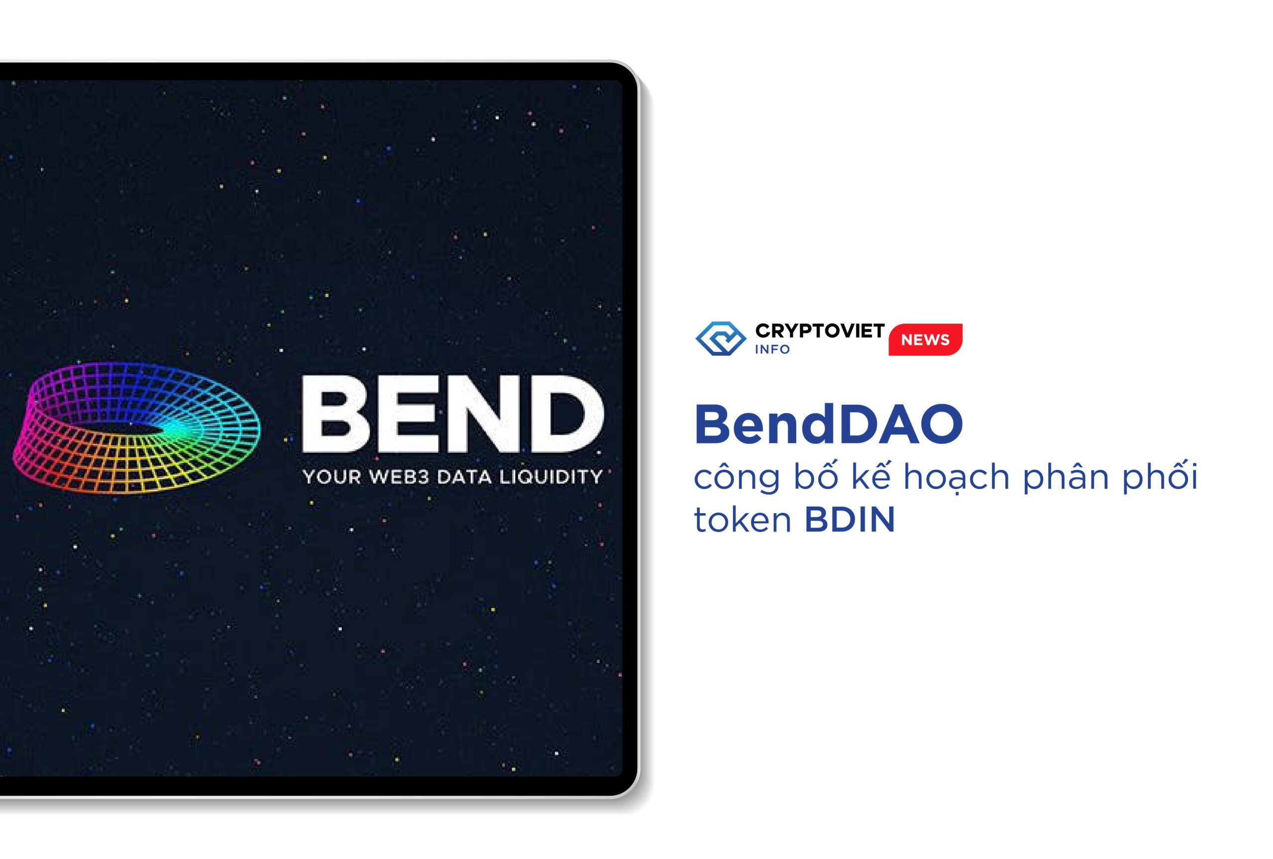 BendDAO công bố kế hoạch phân phối token BDIN