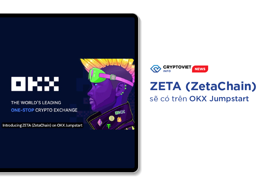 ZETA (ZetaChain) sẽ có trên OKX Jumpstart