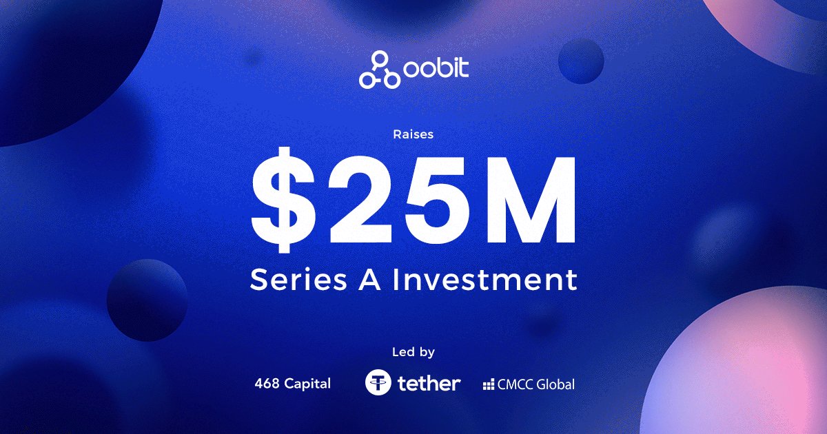 Tether và co-founder Solana tham gia vòng gọi vốn $25M của Oobit