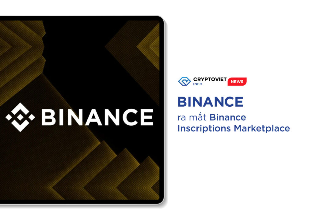 Binance ra mắt Binance Inscriptions Marketplace